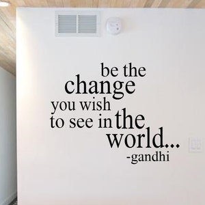 Muursticker Be the change quote van gandhi