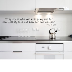 Only those who will risk going to far can possibly find out how far one can go Wall Decal