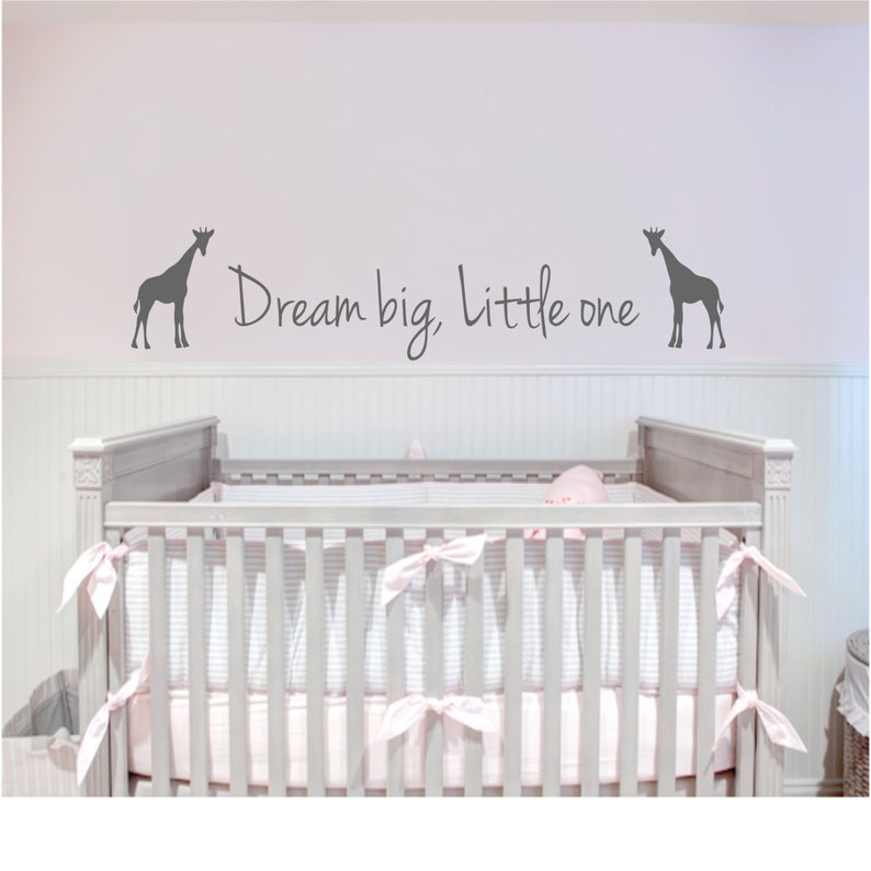 Dream big, Little one Wall Decal Dream Big Little One with Giraffe Giraffe Decal Giraffe Wall Decal Baby Room Decal Baby Room Gift image 5