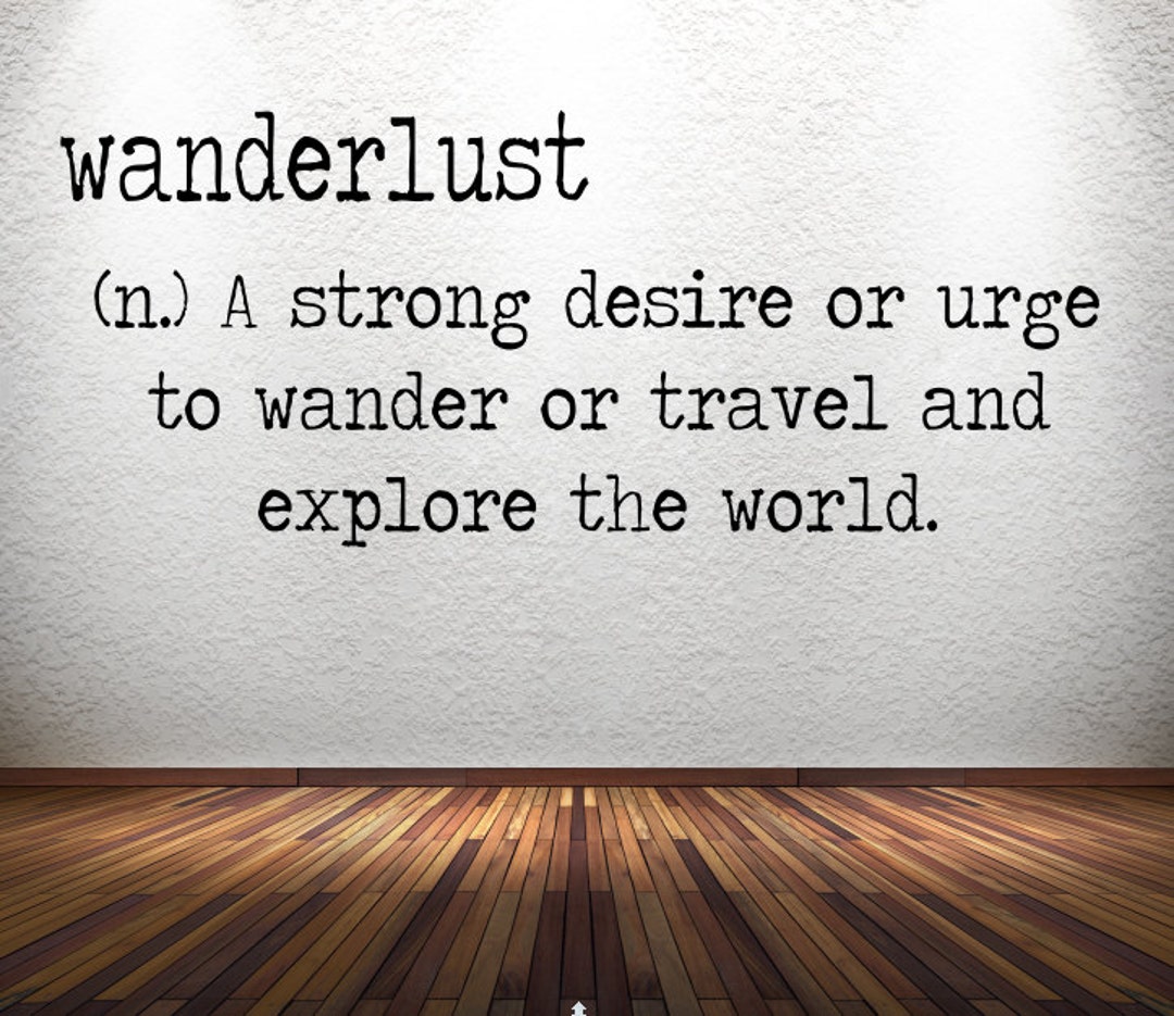 Wanderlust Definition Wall Decal Wanderlust Decal Travel Decal