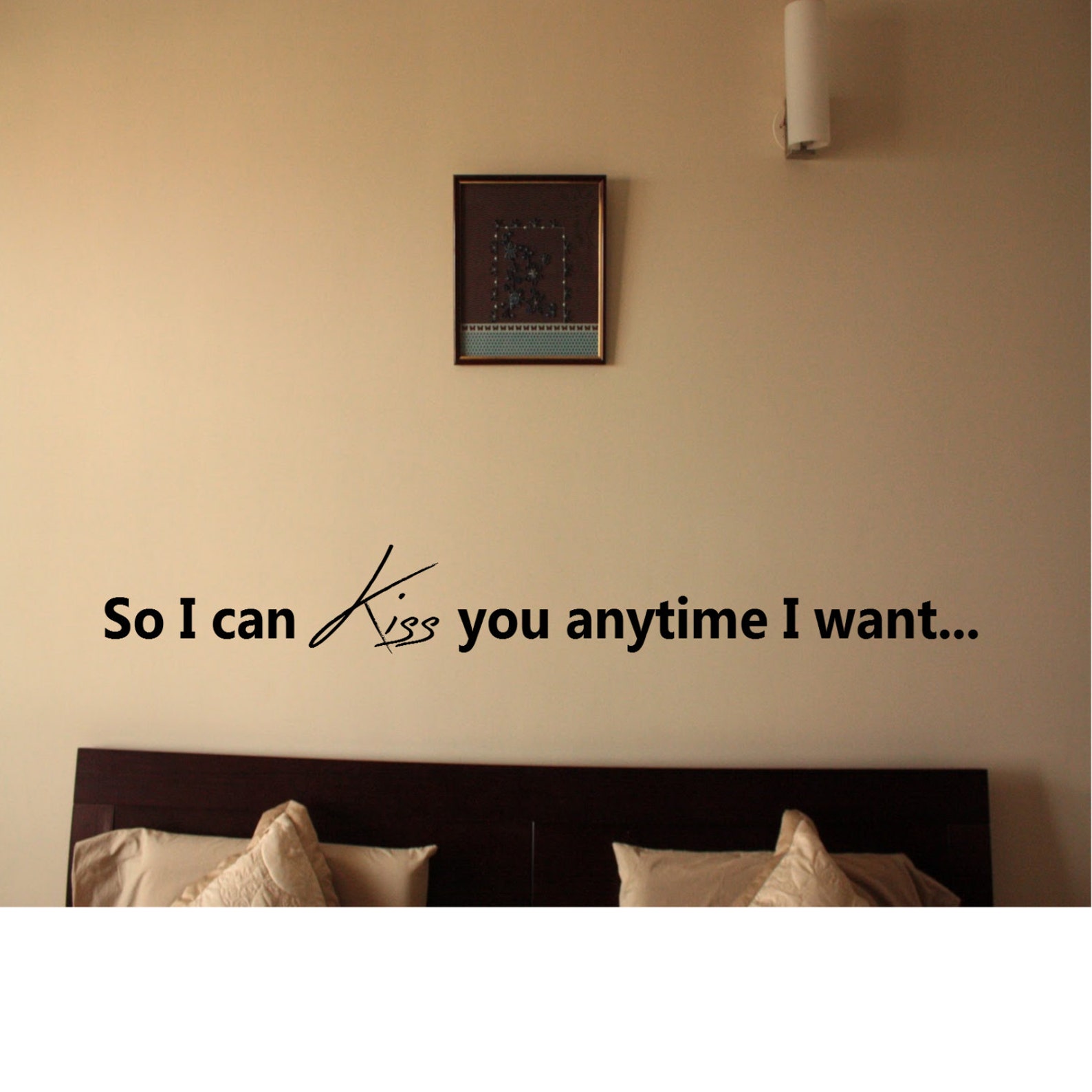 So I Can Kiss You Anytime I Want Quote Wall Decal Etsy