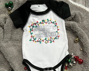 Christmas Baby Bodysuit Most Likely to Spread Christmas Cheer