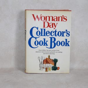 Woman&#39;s Day Collector&#39;s Cook Book - Vintage 1973 Cookbook
