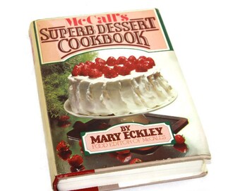 1978 Hardcover Cookbook - McCall's Superb Dessert Cookbook - Vintage Recipes