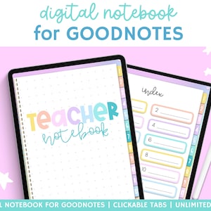 May include: Two digital tablets displaying a digital notebook for GoodNotes. One tablet shows a cover with the text "Teacher Notebook" in pastel colors. The other tablet shows an index page with numbered tabs. A white stylus is next to the tablets.