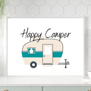 Happy Camper Sign, Camper Wall Art, Camper PNG, Camping Life, Welcome to our Camper, Happy Camper Wall Print, Camping Print, RV Living Art