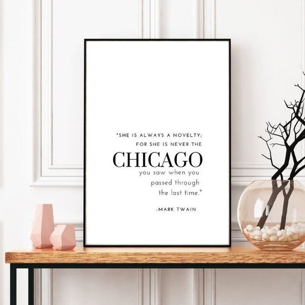 Chicago Wall Art, Chicago Sketch, Chicago Quote, Wall Art, City Wall Quote, Travel Quote, Chicago Quote, Mark Twain Quote, Chicago Wall Art
