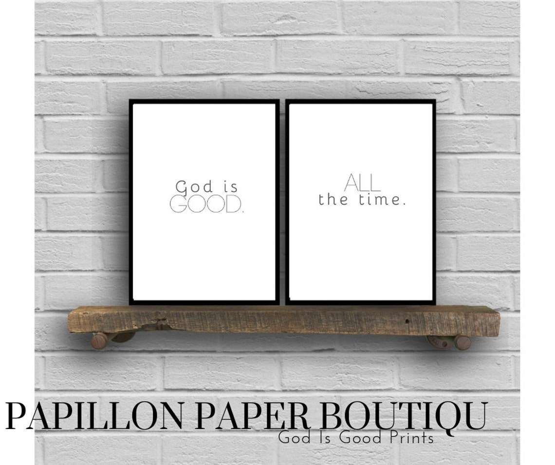 God is Good All the Time Print, God is Good Printable, Scripture Wall ...