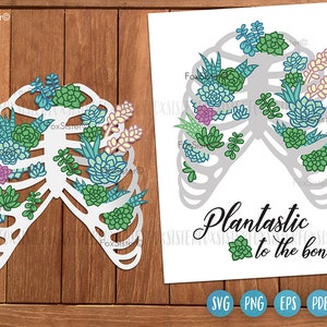 Plantastic to the bone Svg Succulent Plants, Cutting File for Cricut and Silhouette, Plants Clipart, Cactus Svg, FoxSister, Succulent Svg