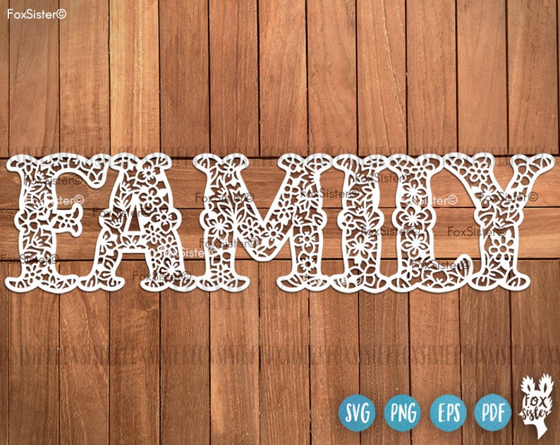 Download Family Decal Celebration Svg Silhouette Cricut Clipart Home Decor Papercut Templates Family Cut File Family Word Svg Love Card Making Stationery Papercraft