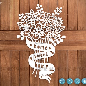 Home Sweet Home with flowers svg, New home svg, floral design svg, home sign svg, welcome sign svg, welcome home svg, front door sign svg