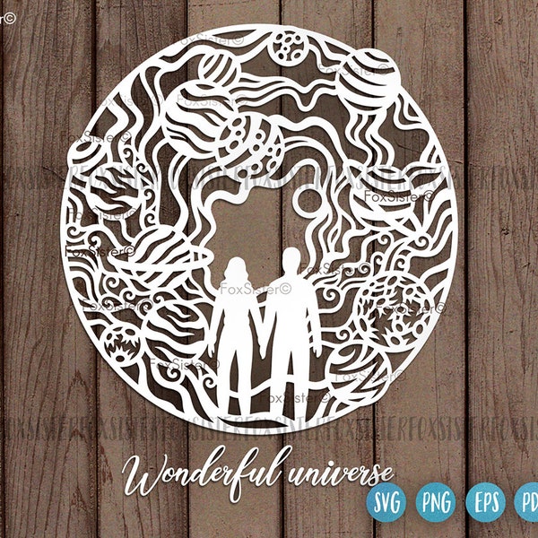 Wonderful universe Svg design for Cricut and Silhouette, space svg, galaxy svg, celestial svg, couple man and woman standing together svg