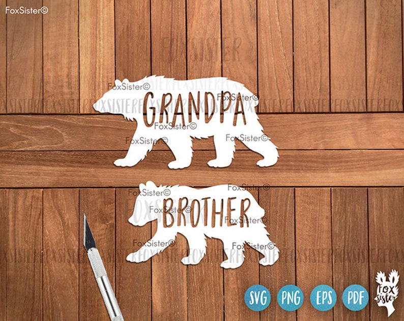 Sister Bear Svg Brother Bear Svg Grandpa Bear Svg Grandma Etsy UK