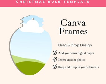 Christmas Bulb Sublimation Template, Custom Canva Frame Template, Blank Drag and Drop Your Photo, DIY Design Element for Crafters