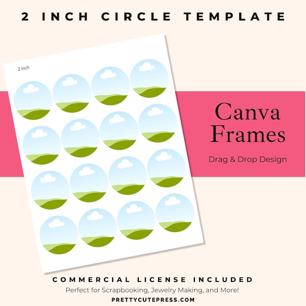 2" Circle Template Custom Canva Frame DIY Blank Round Collage Sheet for Crafters and Creatives - Create Your Own Stickers, Labels, or Tags