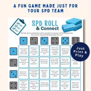 May include: A printable game sheet titled SPD ROLL & Connect featuring a grid of questions for an SPD team. The design includes blue dice icons, a clipboard graphic, and a stack of blue wrapped items. A dark blue circle contains the text Just Print & Play.