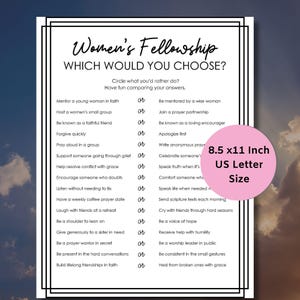 May include: A black and white print titled "Women's Fellowship" with a list of choices. The text includes "Which Would You Choose?" and "8.5 x 11 Inch US Letter Size". The list offers options for comparison.
