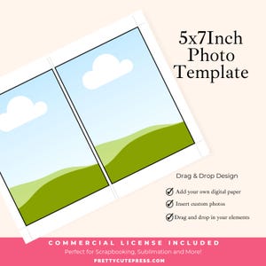 Puede incluir: Una plantilla de fotos de 12,7x17,8 cm con dos marcos rectangulares que muestran un cielo azul claro, nubes blancas y colinas verdes. El texto incluye 5x7 Inch Photo Template, Drag & Drop Design, Add your own digital paper, Insert custom photos y Drag and drop in your elements.