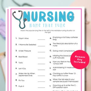May include: A pink and white game sheet titled "Nursing Name That Tune" with a stethoscope graphic. The game challenges players to match song titles to nursing scenarios. A red circle with "Answer Key Included" is in the lower right corner.