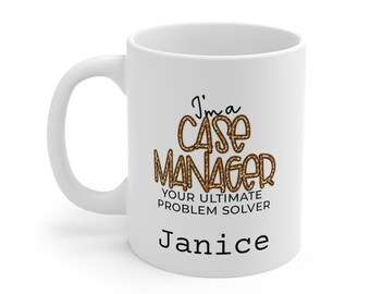 Personalized Case Manager Coffee Mug, Your Ultimate Problem Solver, Funny Case Management Appreciation Week Gift Ideas