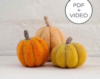 Pumpkins Needle Felting Tutorial - PDF Pattern - Instant Download - Includes Video Instructions - Beginner Friendly