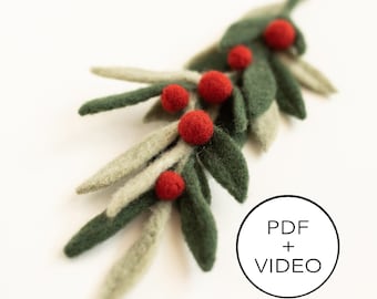 Holiday Greenery Needle Felting Tutorial - PDF Pattern - Instant Download - Includes Video Instructions - Beginner Friendly