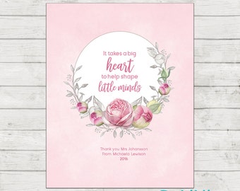 Teacher Appreciation Print - End of Year Teachers Gift - Personalised Teachers Gift - A Big Heart - Printable File!