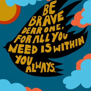 Be brave 8x10 print