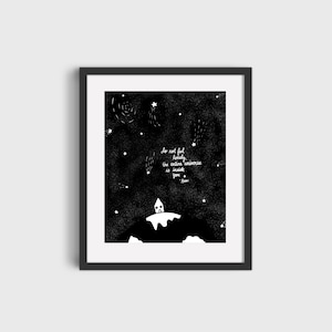 Do not feel lonely art print
