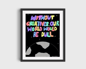 Without creatives 8x10 digital print