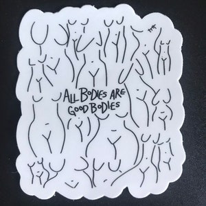 Large all bodies are good bodies sticker