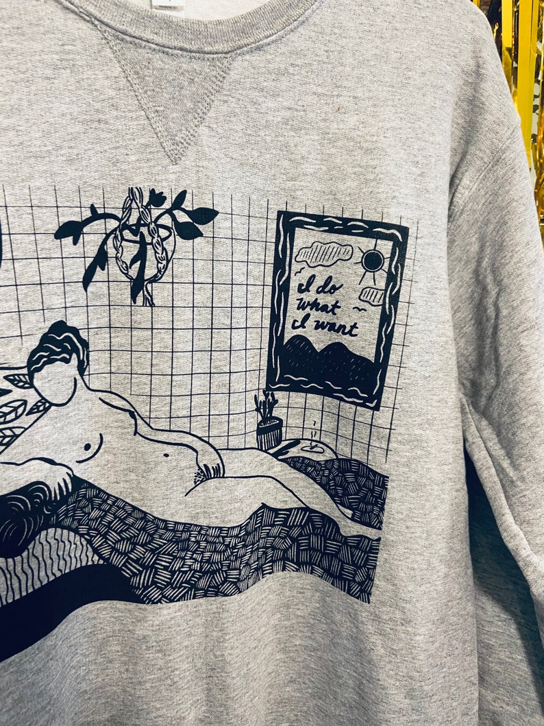 I do what I want sweatshirt
