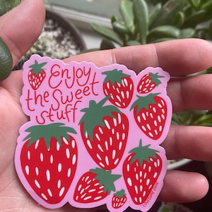 Enjoy the sweet stuff sticker