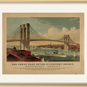 Puede incluir: Una ilustraci&oacute;n vintage del Gran Puente Colgante del East River, tambi&eacute;n conocido como el Puente de Brooklyn, en la ciudad de Nueva York. El puente se representa en un color marr&oacute;n claro con cables y torres blancas. La ilustraci&oacute;n muestra el puente desde un &aacute;ngulo bajo, con el horizonte de la ciudad en el fondo. El texto "THE GREAT EAST RIVER SUSPENSION BRIDGE" est&aacute; impreso en la parte inferior de la imagen.