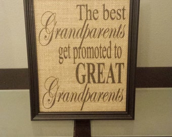 Burlap Print - The Best Grandparents are Promoted to Great Grandparents - Announce Pregnancy - Family - Christmas - 8.5 x 11 - Burlap ONLY