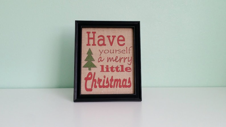 Framed Burlap Print Have Yourself A Merry Little Christmas 8x10