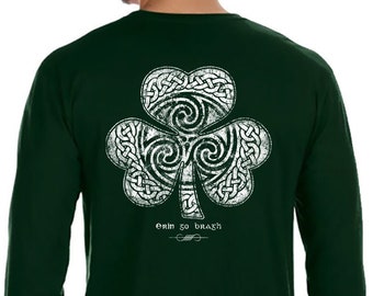 St. Partick's Day Shirt - Ready to Ship - Celtic Clover Shamrock - Long Sleeve Men's / Unisex Sizes Available - Forest Green Shirt - Irish