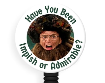 Dwight - Have You Been Impish Or Admirable - 1.5 Inch Button - Available in a Pin, Magnet or Badge Holder Reel - Flat Rate Shipping!