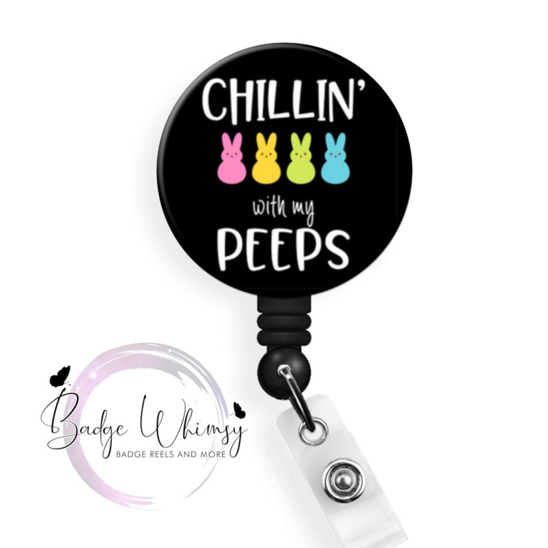 Easter Chillin With My Peeps 1.5 Inch Button Available in a Pin, Magnet or Badge Holder Reel Flat Rate Shipping image 1