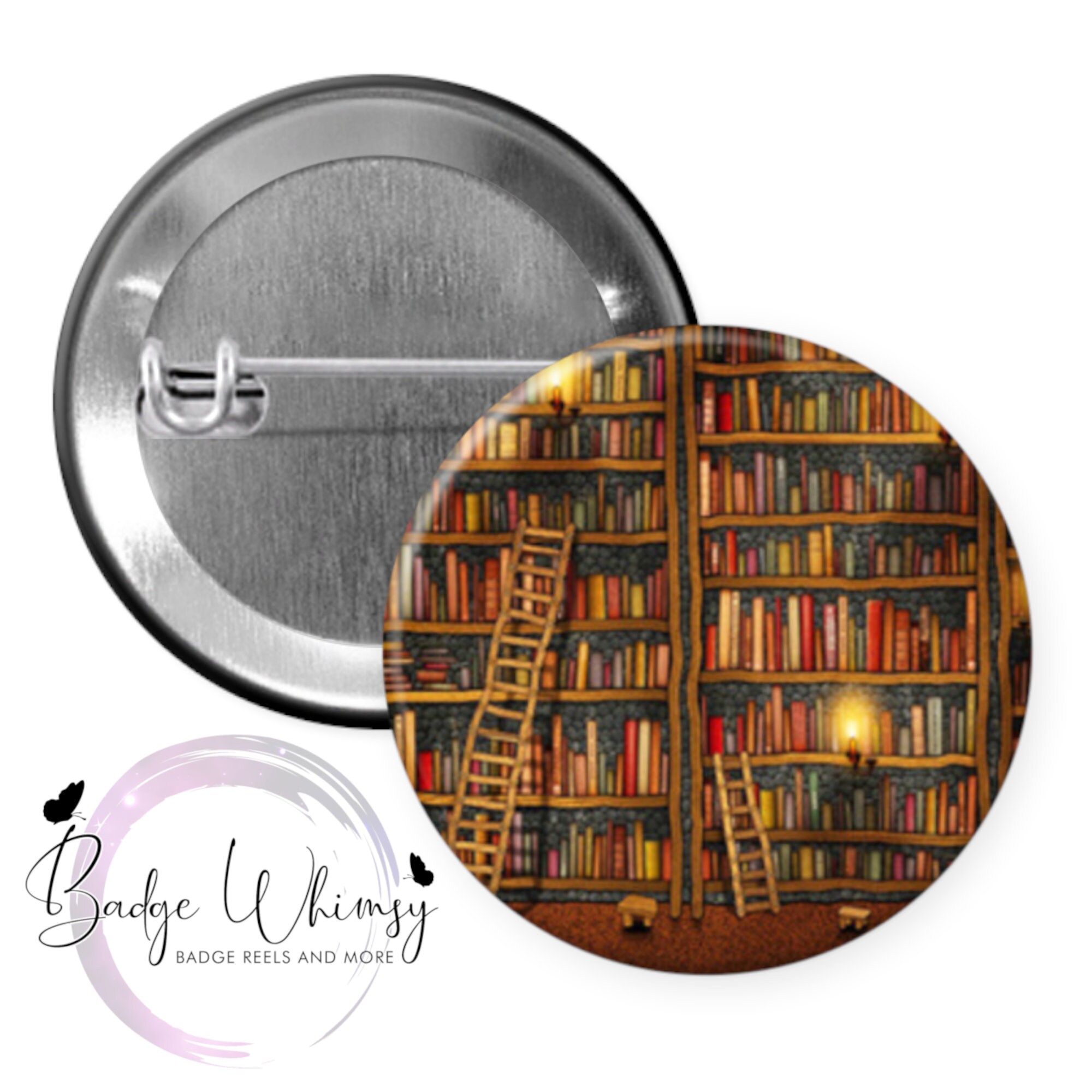 Button Library Books I Love Books - Library - 1.5 Inch Button - Available in a Pin, Magnet ...
