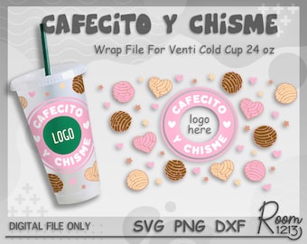 Cafecito Y Chisme Wrap Svg, Concha Pan Dulce Tumbler Wrap File, Mexican Bread Wrap File Svg, Full Wrap For Sbux Venti Cold Cup 24 oz