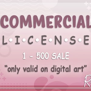 Commercial Use License For Digital File, Commercial License - Up to 500 Designs Sold