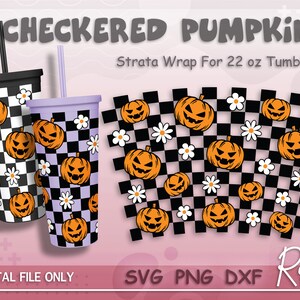 Checkered Pumpkin Strata Wrap Svg, Halloween Pumpkin Strata Cup File, Pumpkin Spices Svg, Fall Strata Svg, Full Wrap For Strata 22 oz Cup