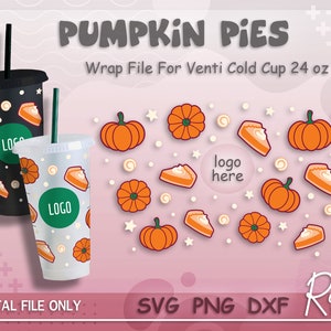 Pumpkin Pies Svg, Thanksgiving Svg, Thick Tmuss and Pumpkin Pies Wrap File, Hello Pumpkin Svg, Full Wrap For Sbux Venti Cold Cup 24 oz