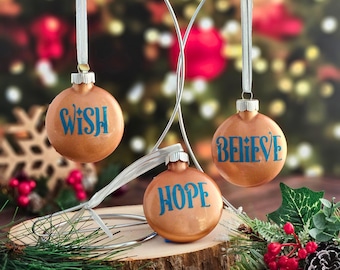Hope Wish Believe Ornaments - Set of 3 Glass Ornaments