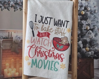 I Just Wanna Bake Stuff & Watch Christmas Movies, Festive Towel, Microfiber Towel, 16x24 towel, Kitchen Towel, Funny Towel