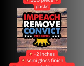 Anti-Trump Impeach Remove Convict No kings– Political Satire, Humor Pack