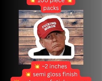 Anti-Trump - Fucking Moron – Political Satire, Humor Pack, red hat