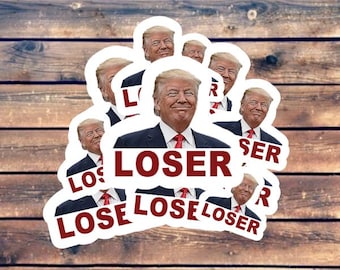 Anti-Trump - Loser – Political Satire, Humor Pack