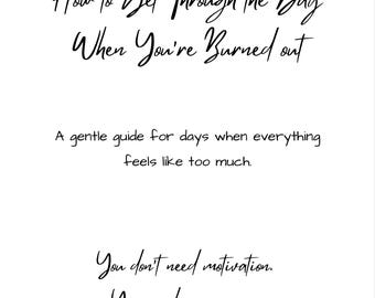 How to Get Through the Day When You’re Burned Out | Low Energy Survival Guide | ADHD Friendly Printable | Gentle Mental Health Planner